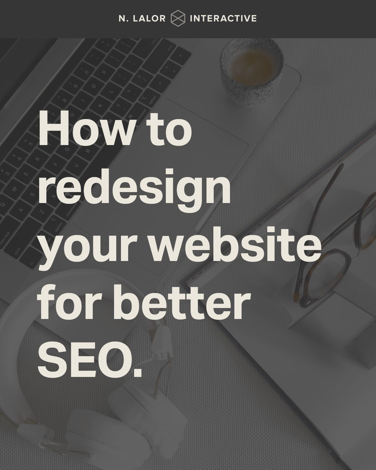 How to redesign your website for better SEO.