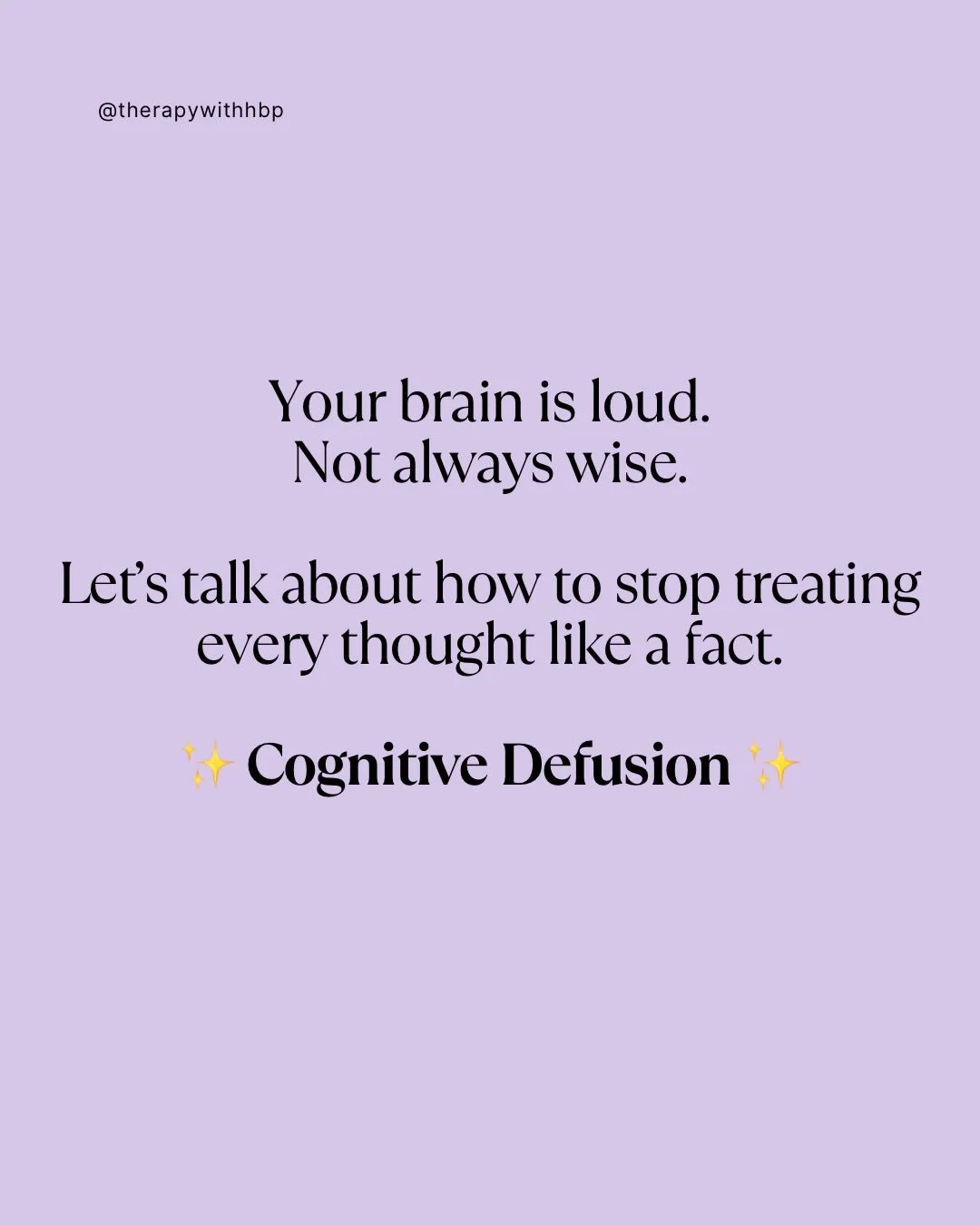 Let&rsquo;s talk about cognitive defusion &mdash; a powerful skill from Acceptance and Commitment Therapy (ACT) that helps you remember:

A thought is just a mental event. It&rsquo;s not a fact, command or prophecy. 

Thoughts aren&rsquo;t good or ba