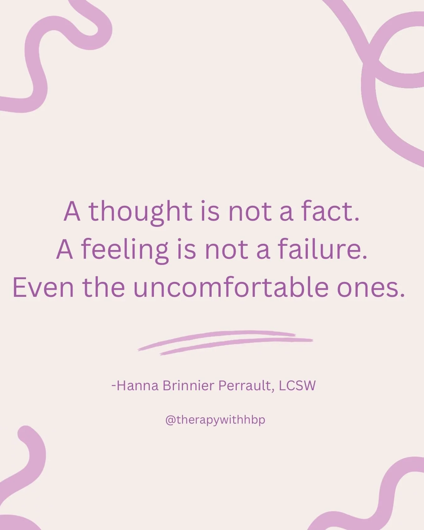 One of the most freeing things we can learn is that having a thought or feeling does not automatically make it true, dangerous, or reflective of who we are as a person.

Many people become afraid of their inner experience &mdash; especially when thou