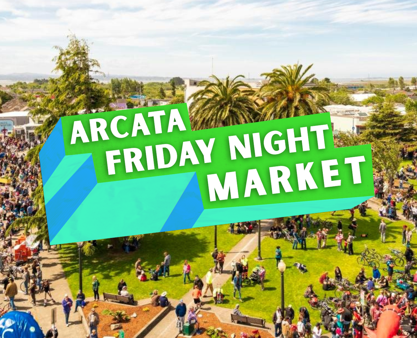 Arcata Friday Night Market