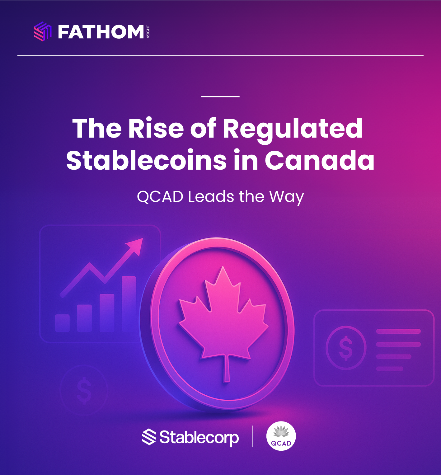The Rise of Regulated Stablecoins in Canada: QCAD Leads the Way