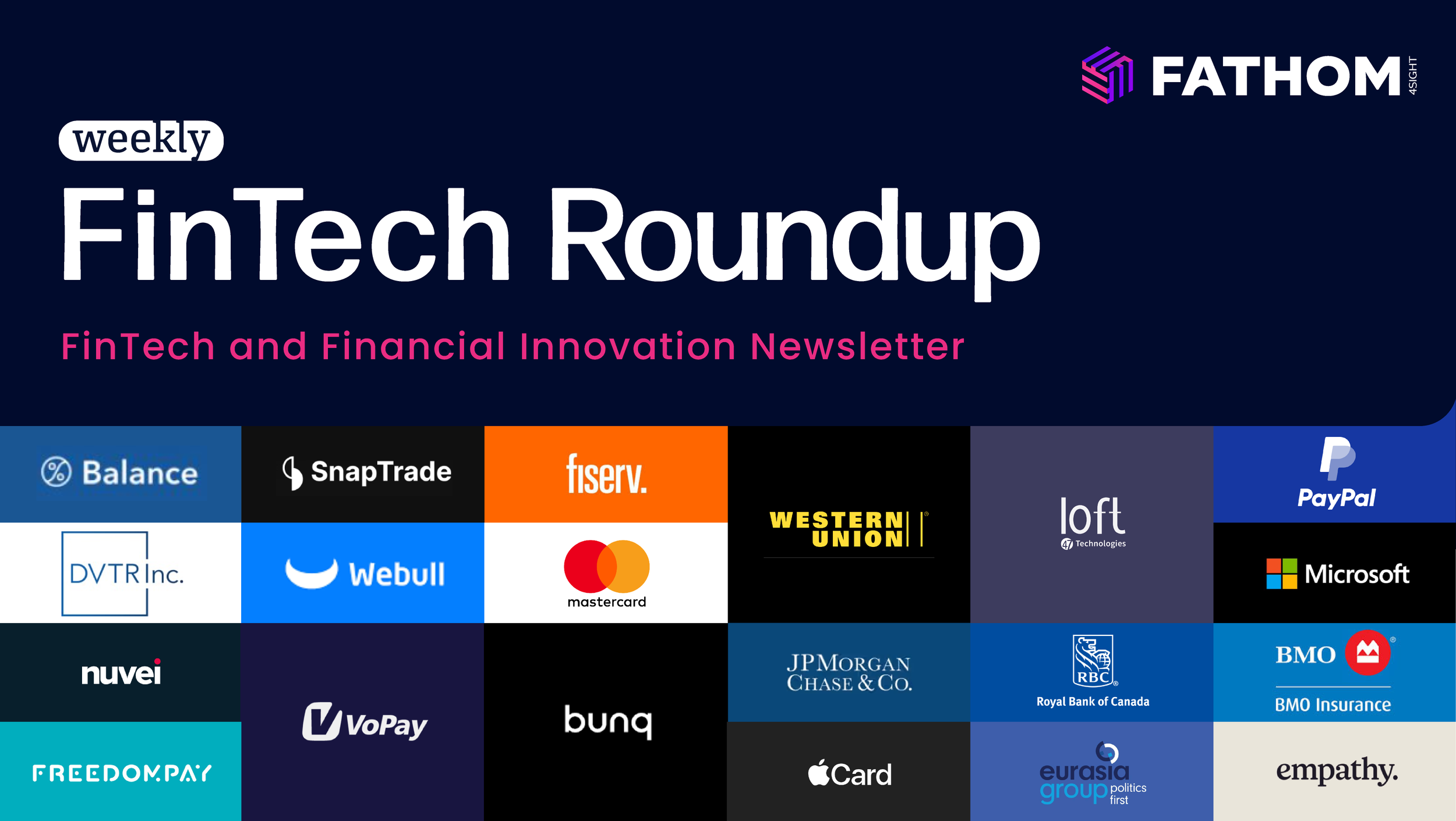 Weekly FinTech &amp; Financial News
