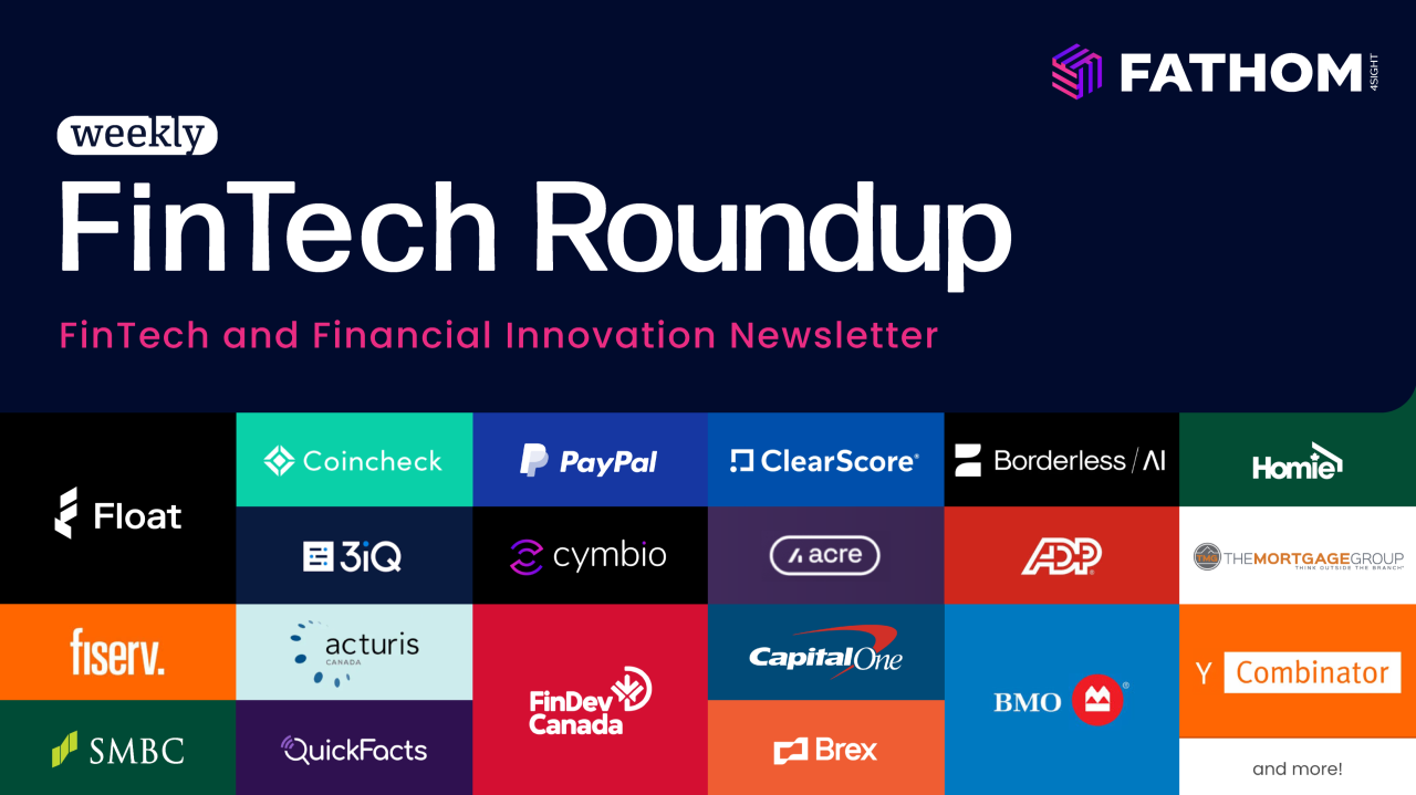 Weekly FinTech &amp; Financial News