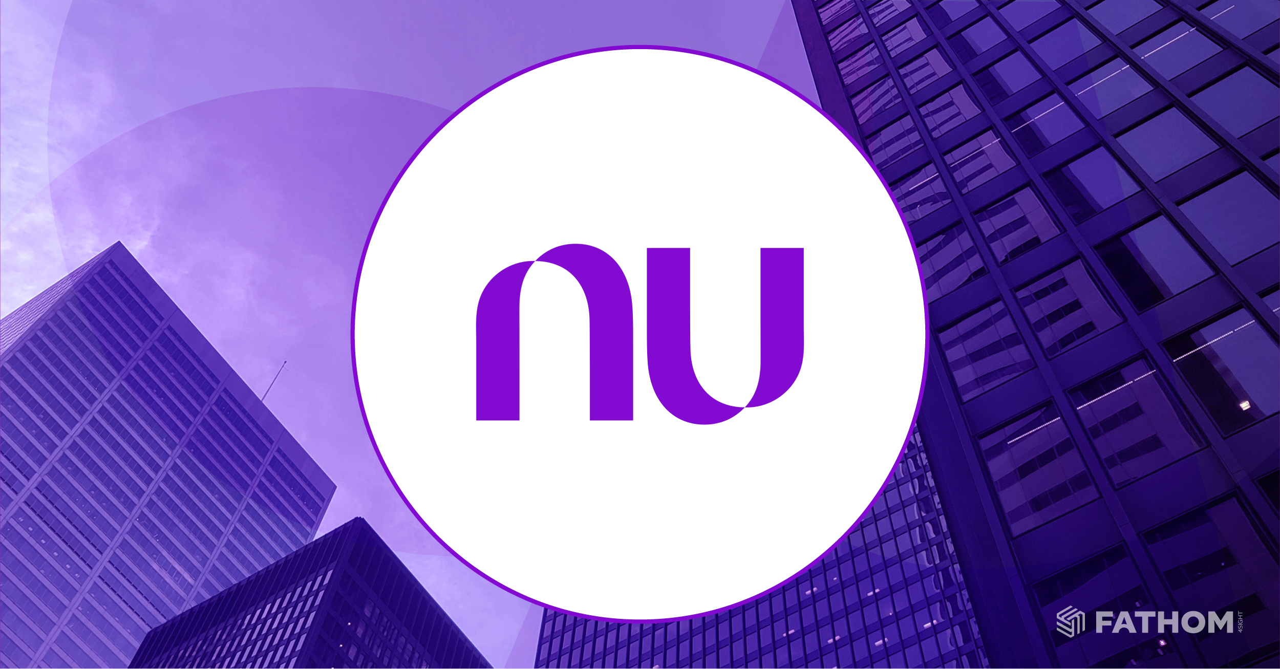 Nubank Secures Approval to Establish U.S. National Bank