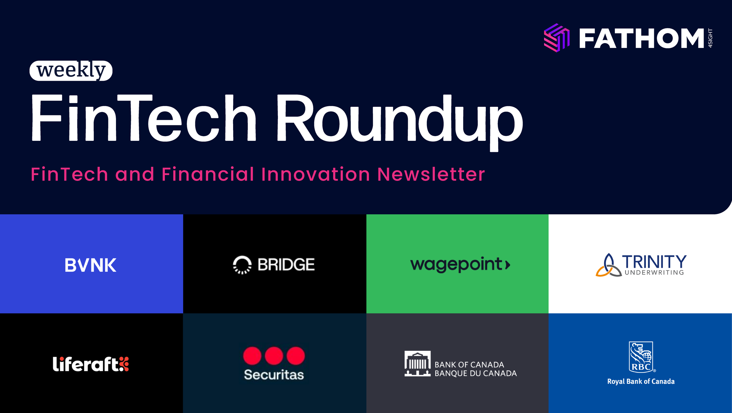 Weekly FinTech &amp; Financial News