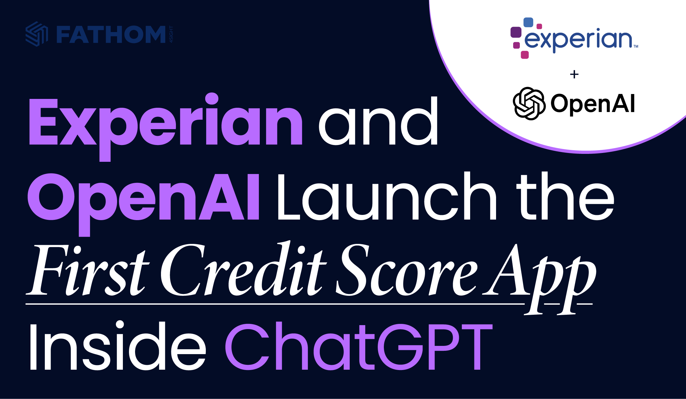 Experian and OpenAI Launch the First Credit Score App Inside ChatGPT