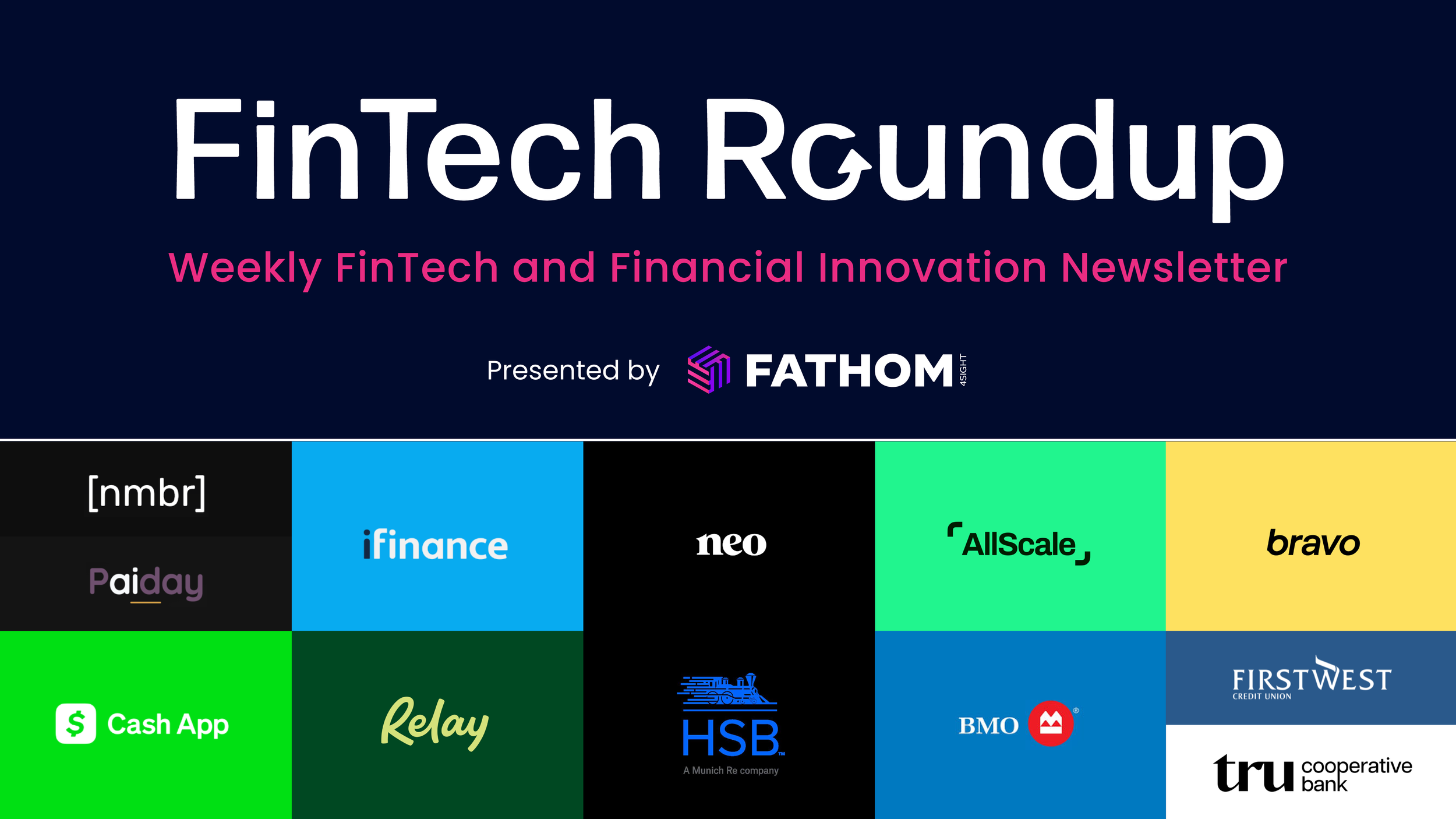 Weekly FinTech &amp; Financial News