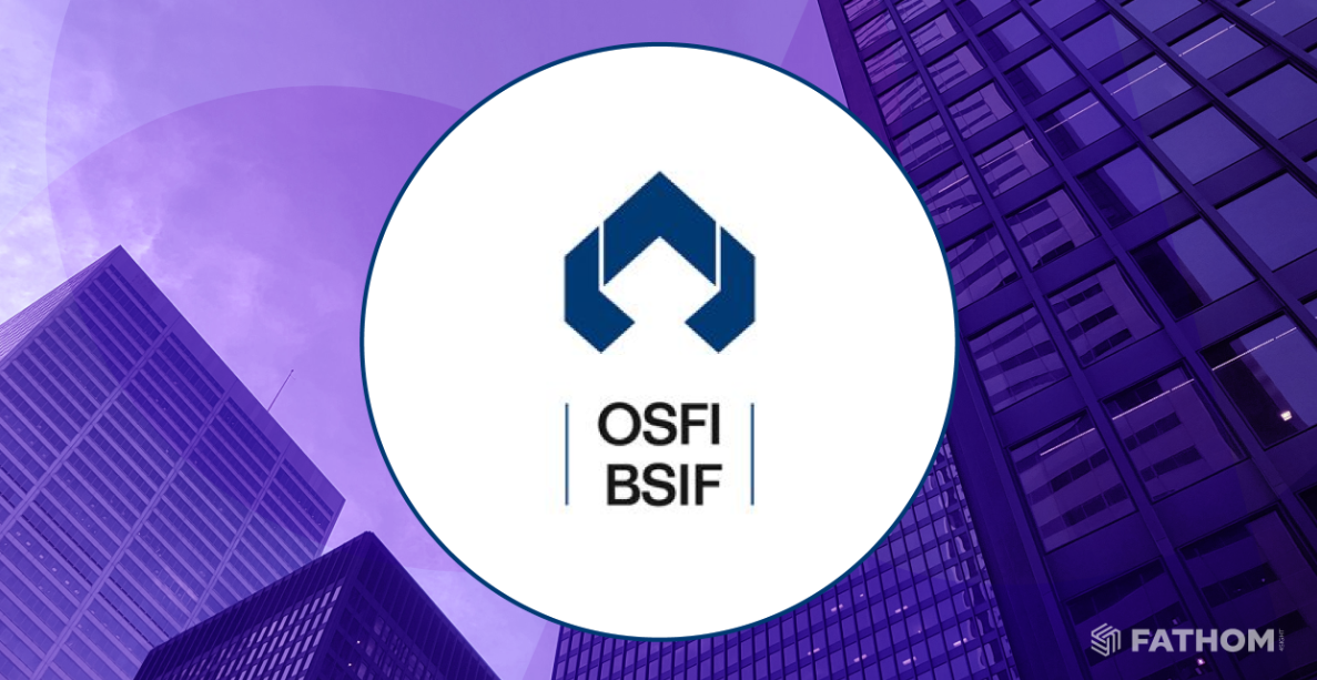 OSFI Unveils a Faster Path into Canada's Federally Regulated Banking System