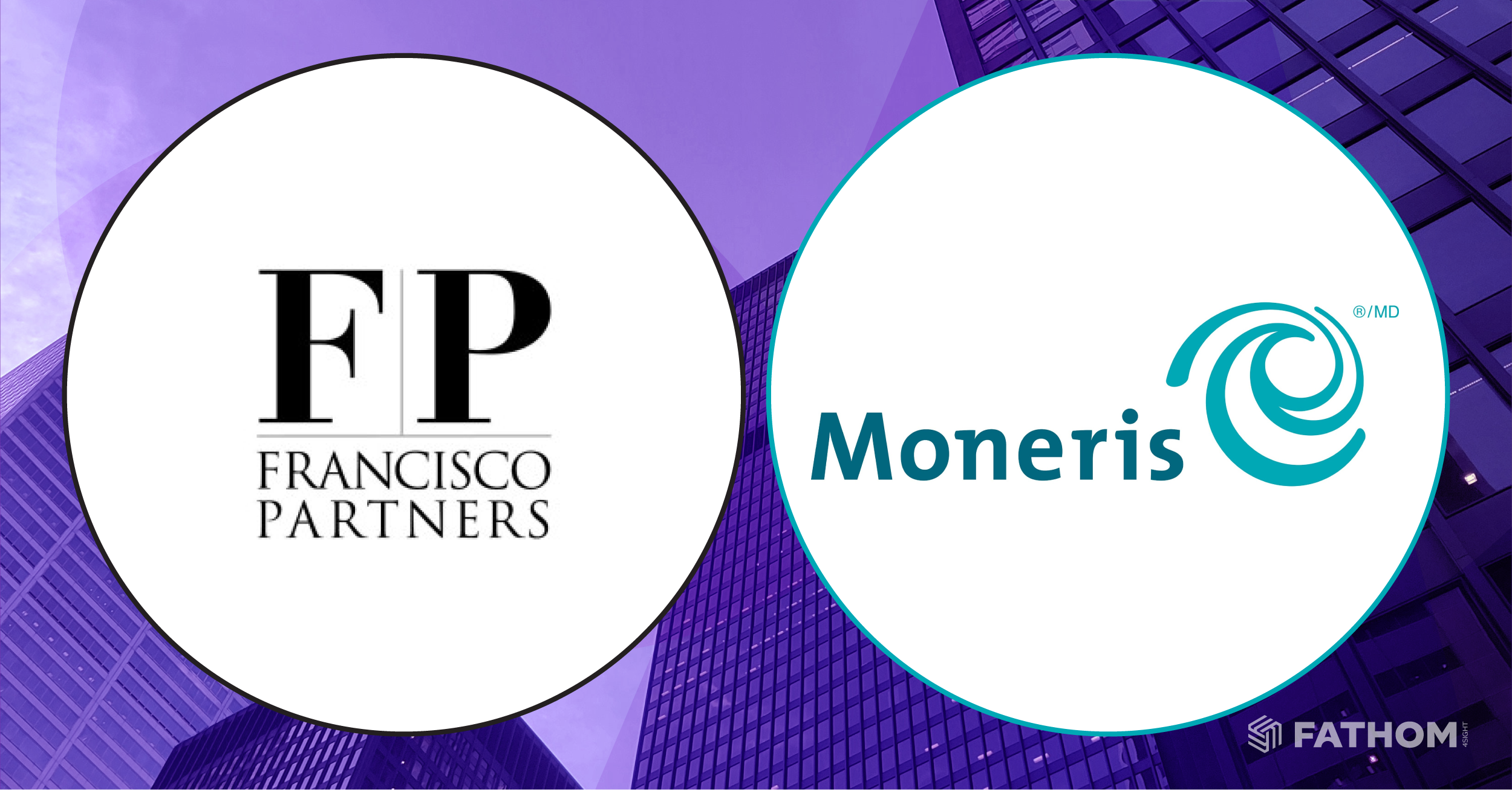 Moneris Ownership Shifts to Francisco Partners as Banks Retain Commercial Ties