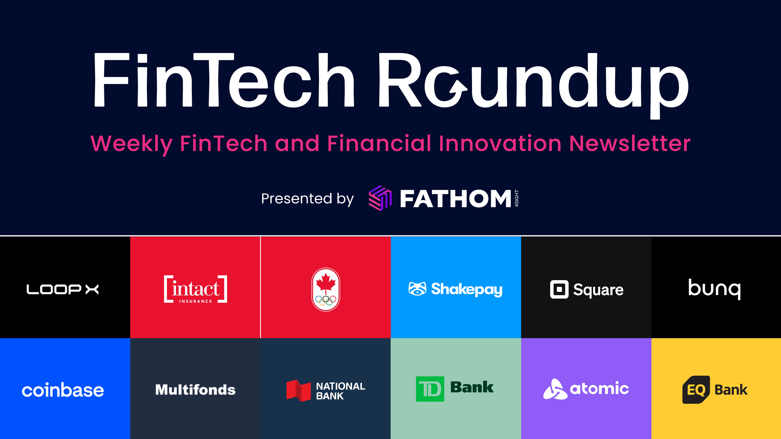 Weekly FinTech &amp; Financial News