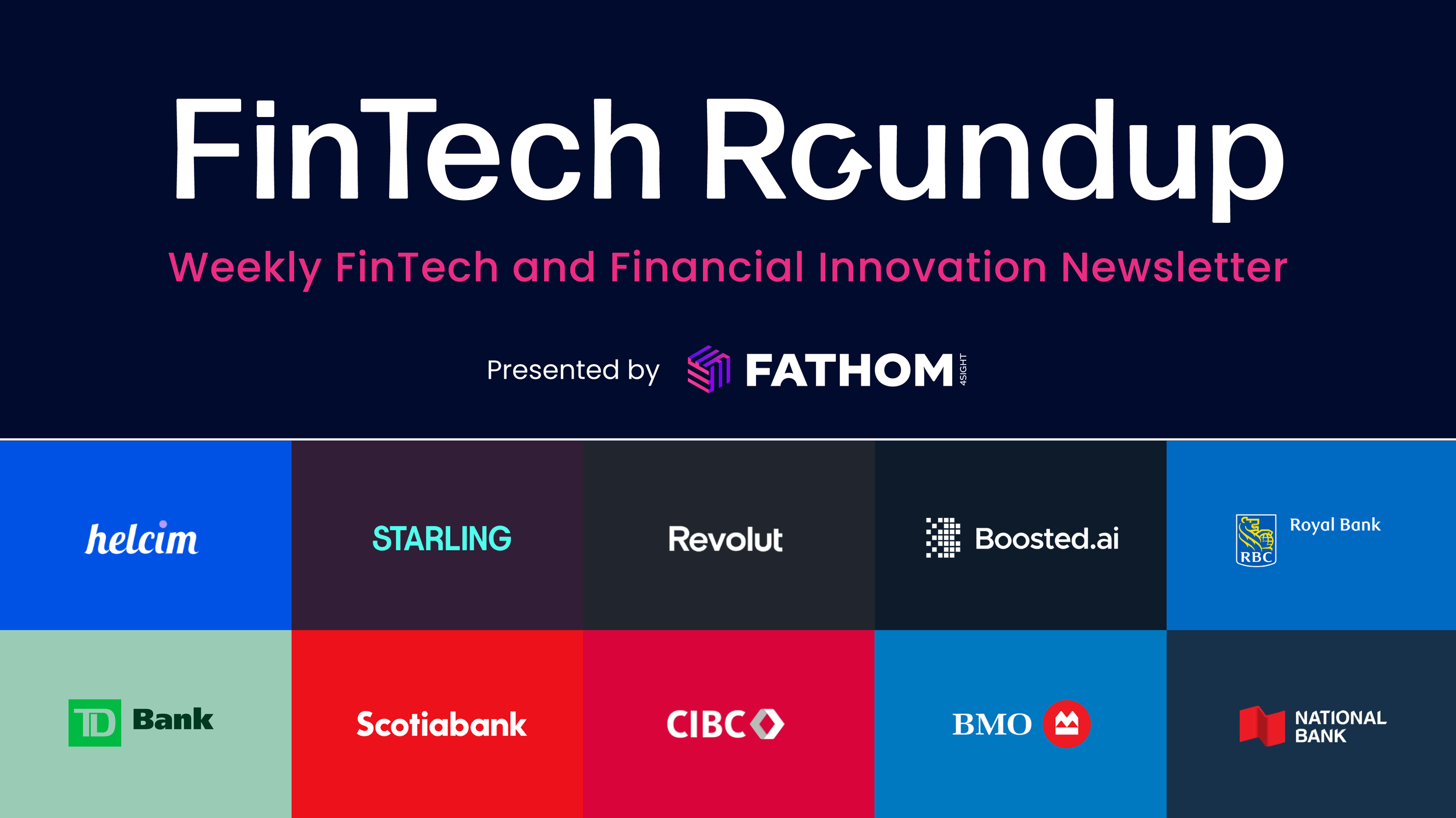 Weekly FinTech &amp; Financial News