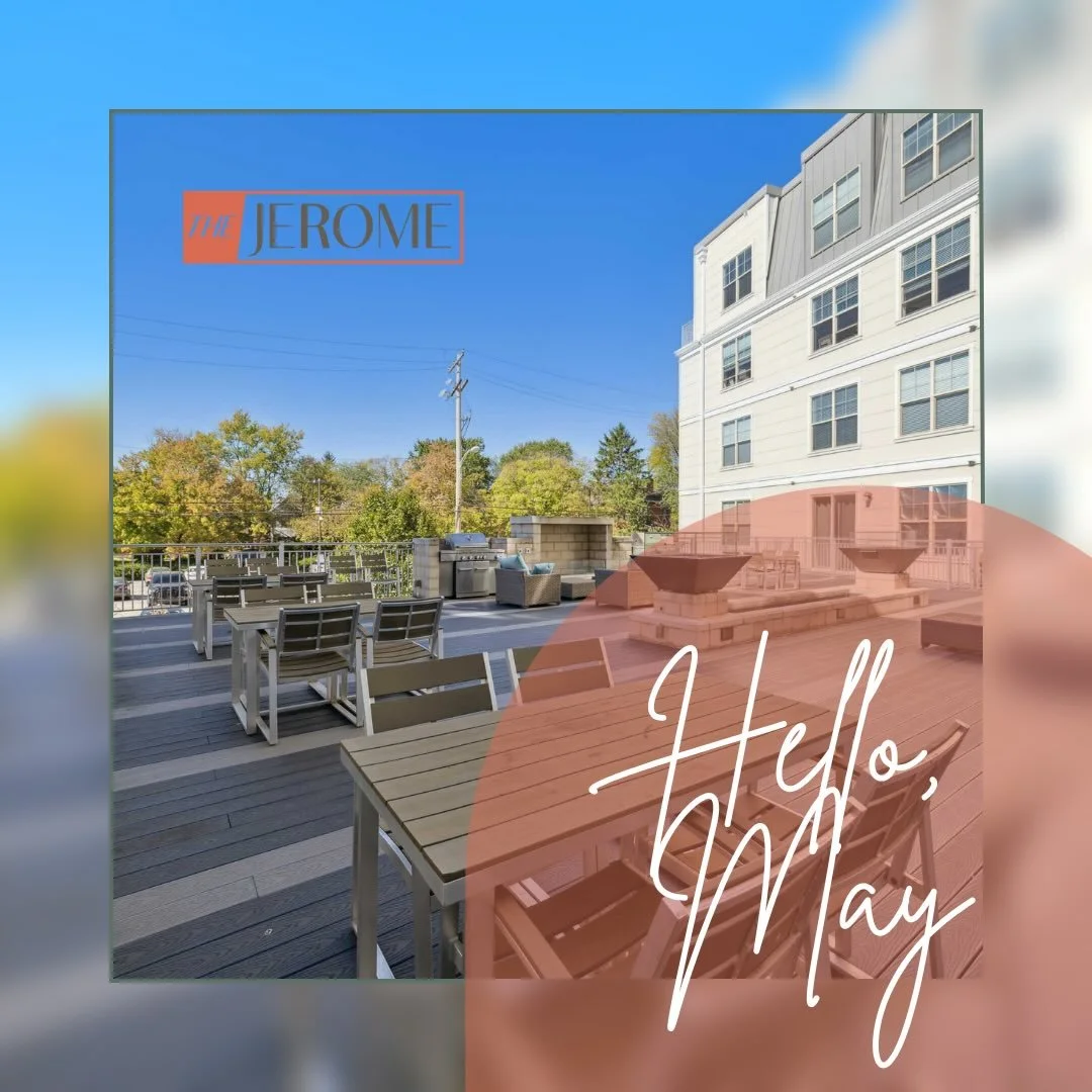 Hello, May. Longer days, warmer nights, and terrace views you&rsquo;ll want to come home to. Welcome to a new month at The Jerome.