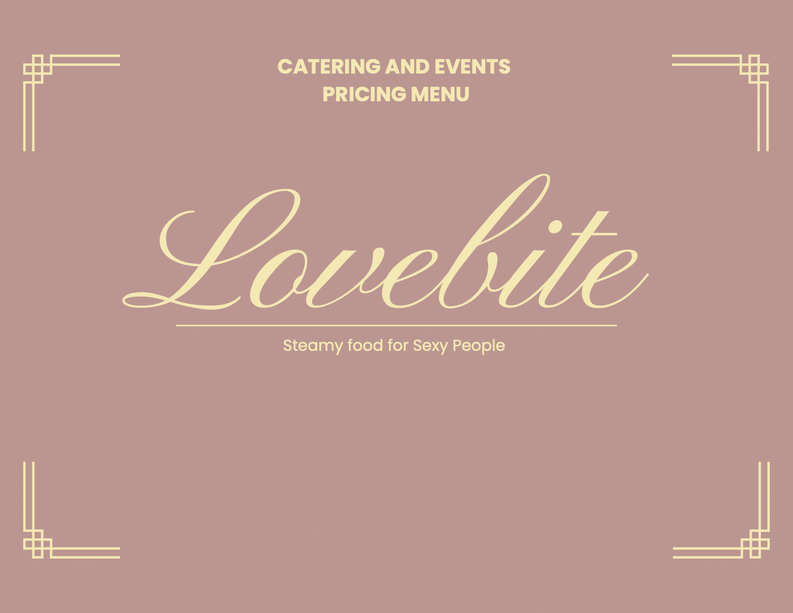 CONTACT ASHLEY AT EVENTS@EATLOVEBITEDUMPLINGS.COM