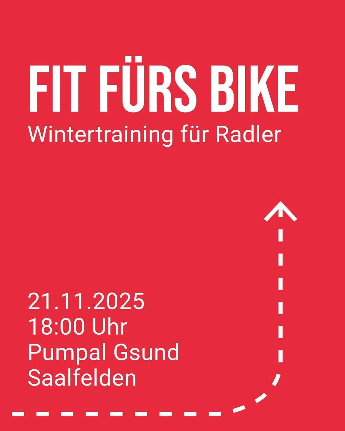 Fit f&uuml;rs Bike &ndash; Wintertraining f&uuml;r Radler!

📅 21.11.2025
🕕 18:00 Uhr
📍 @pumpal_gsund.therapiezentrum 

Kr&auml;ftigung, Stabilit&auml;t und Beweglichkeit &ndash; das perfekte Training f&uuml;r alle, die auch im Winter an ihrer Bike