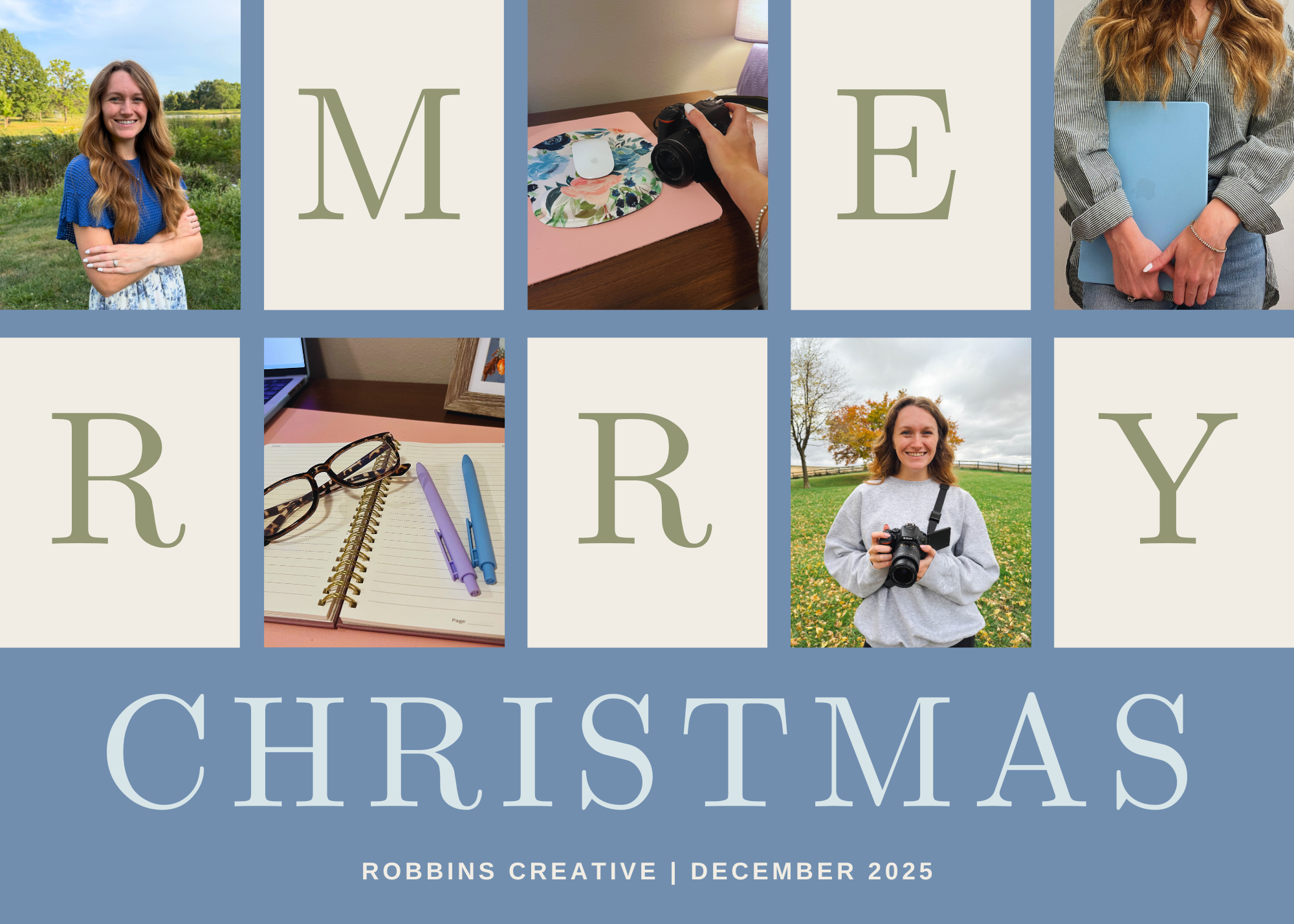 A collage-style image with the message "Merry Christmas" and photos of a woman outdoors, a camera, a notebook, a girl holding a camera in a park, and a person with a laptop and notebook. The text includes "Robbins Creative | December 2025".