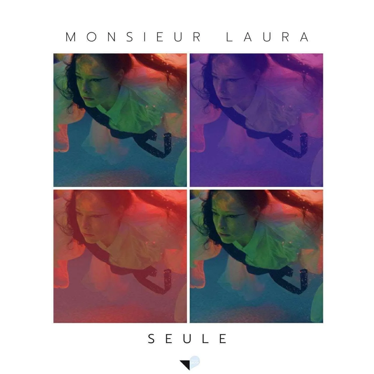 Une affiche avec un portrait d'une femme vue de dessus, dans une disposition en quadrants avec des effets de couleurs différentes et un texte en haut et en bas. En haut, il est écrit "MONSIEUR LAURA" et en bas "SEULE".