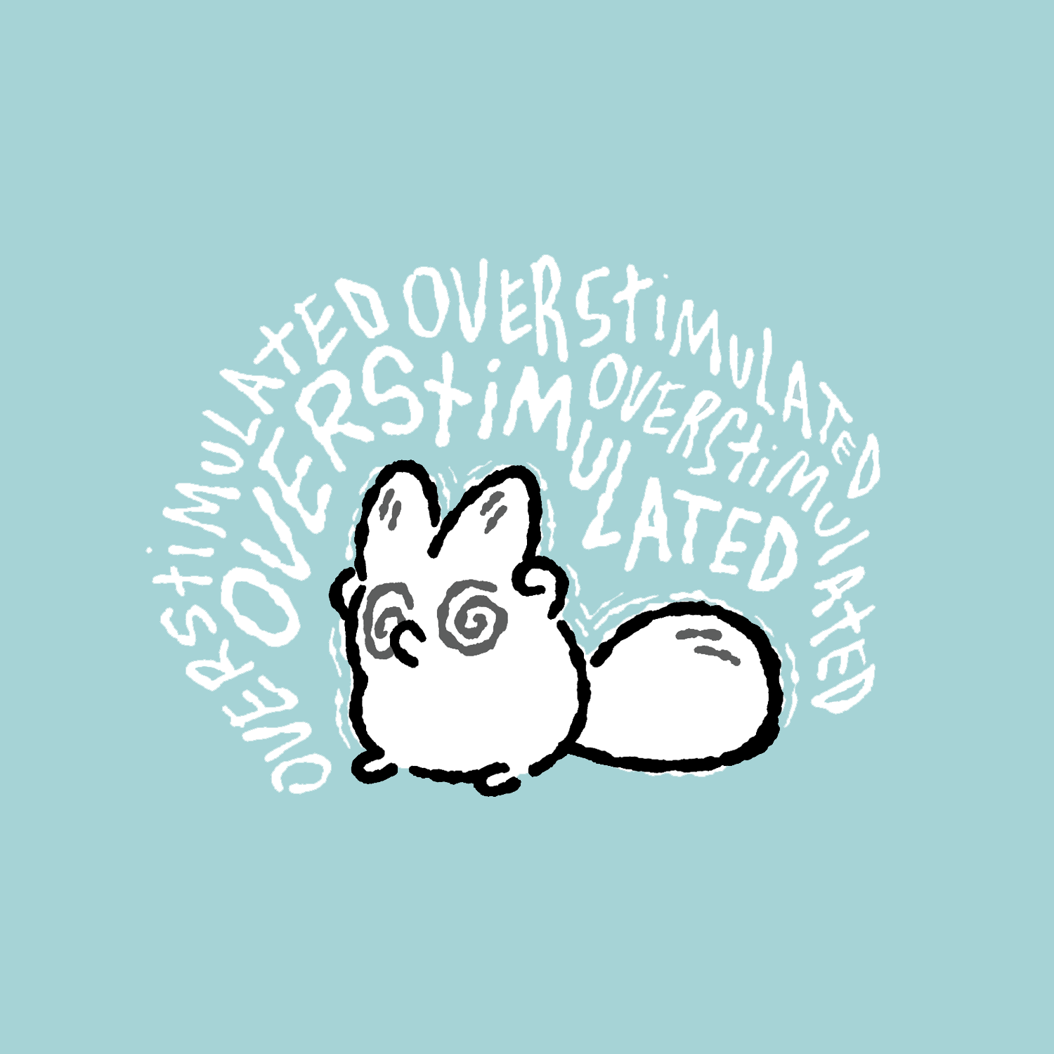 Overstimulated