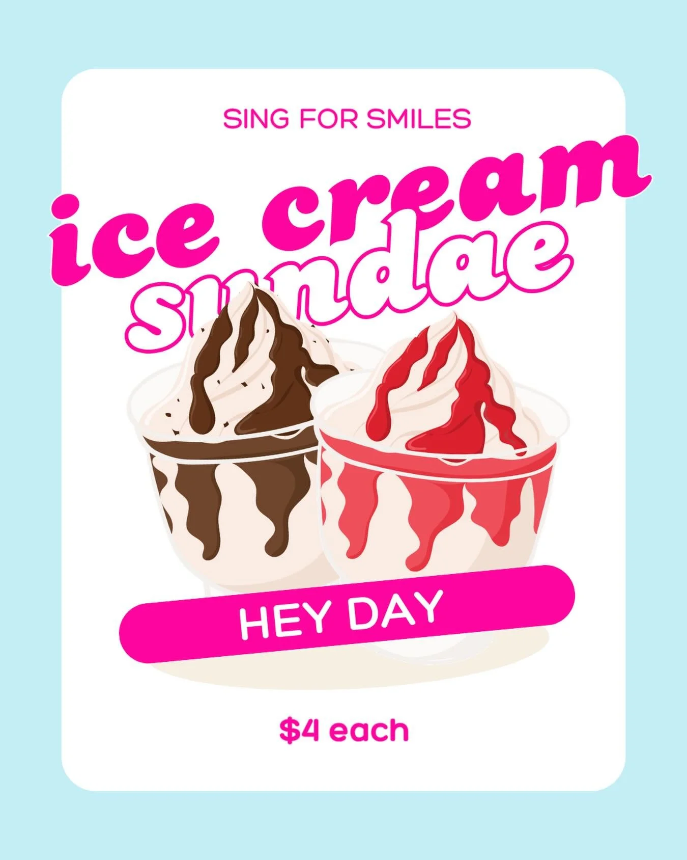 Come try out yummy sundaes! Only $4 each!!