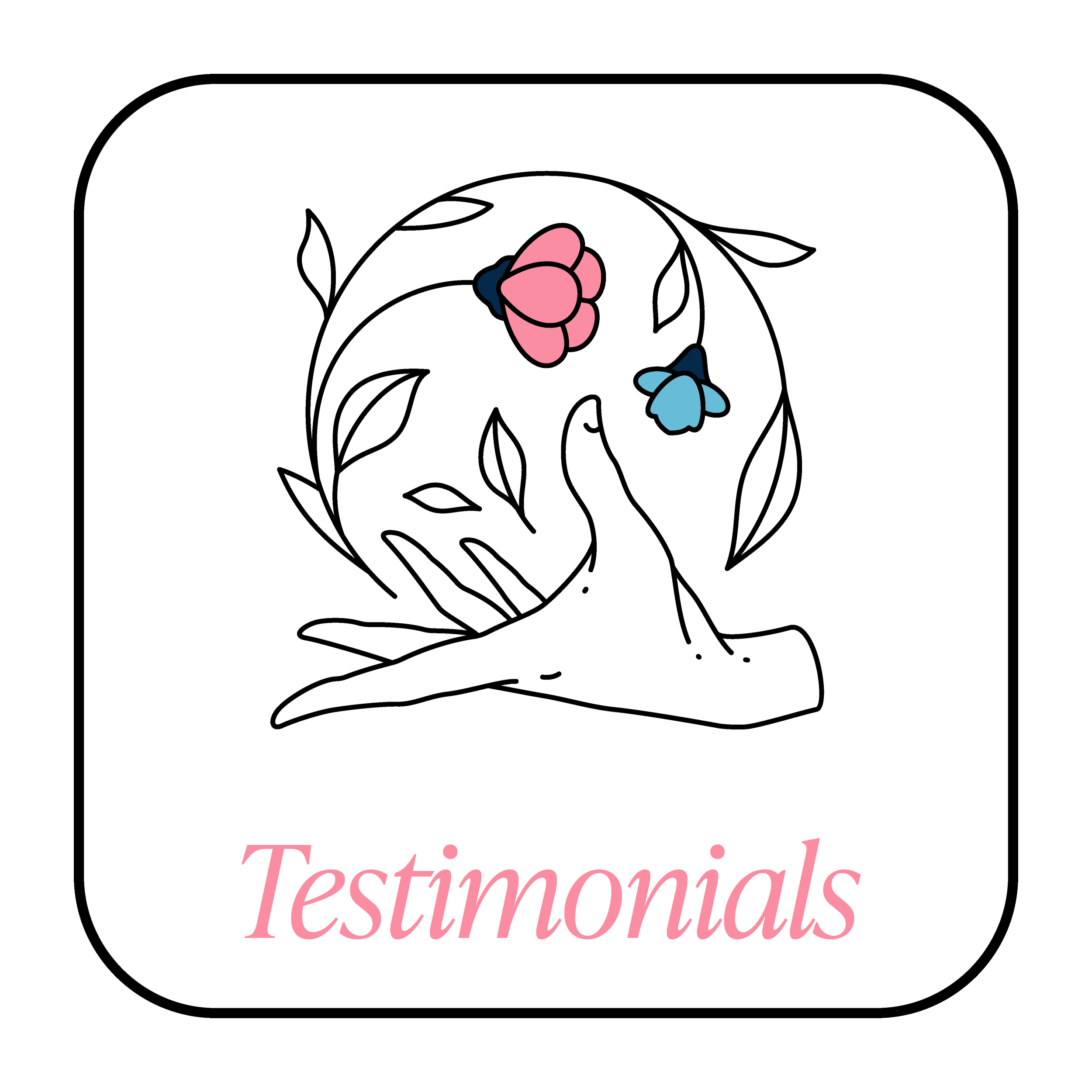 A logo featuring a line drawing of a hand with two flowers, one pink and one blue, surrounded by leaves, with the word 'Testimonials' written in pink.