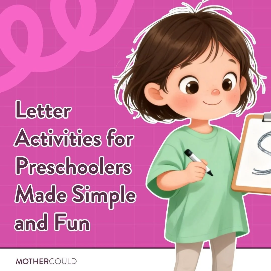 letter activities for preschoolers made simple and fun
