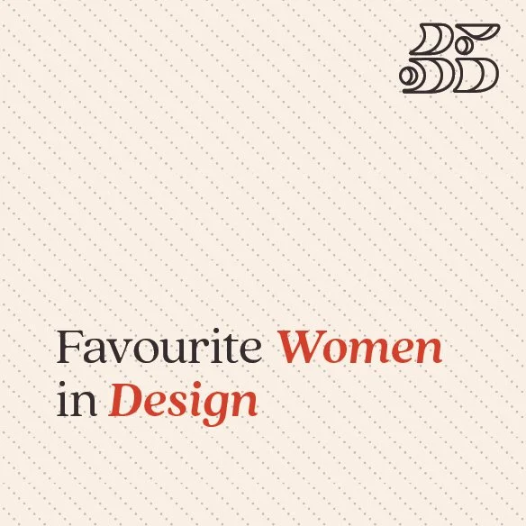 Favourite Women             in Design