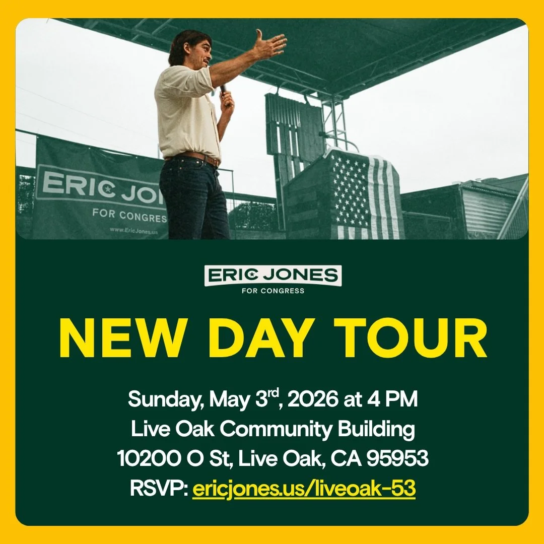 I&rsquo;m running for Congress to fight for working people &mdash; not corporations. Let&rsquo;s talk about the future of CA-04. Join me on our New Day Tour in Live Oak at the Live Oak Community Building on May 3rd. Comment LIVE OAK 53 for the link t