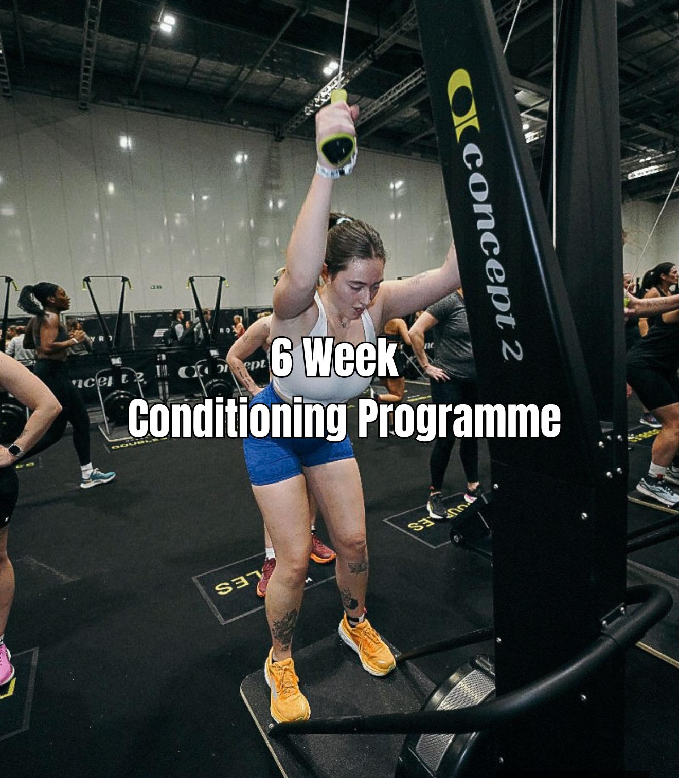 6 Week Conditioning Programme