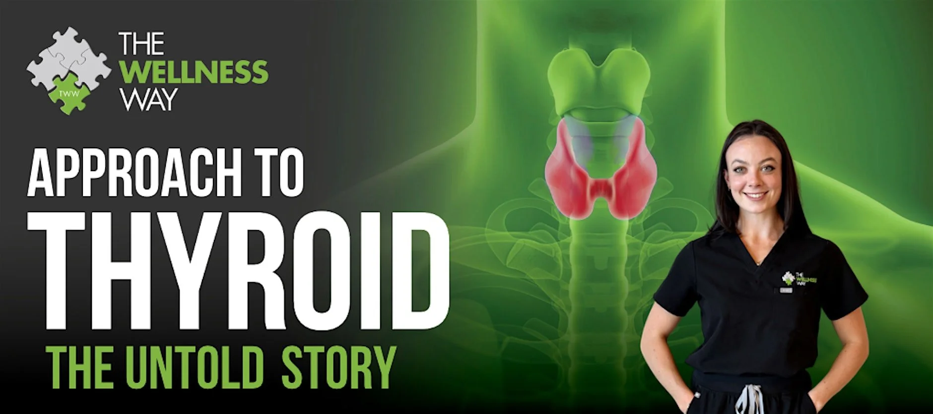The Wellness Way Approach to Thyroid: The Untold Story