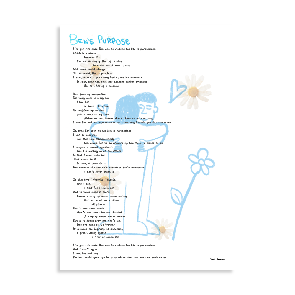 Ben's Purpose Print