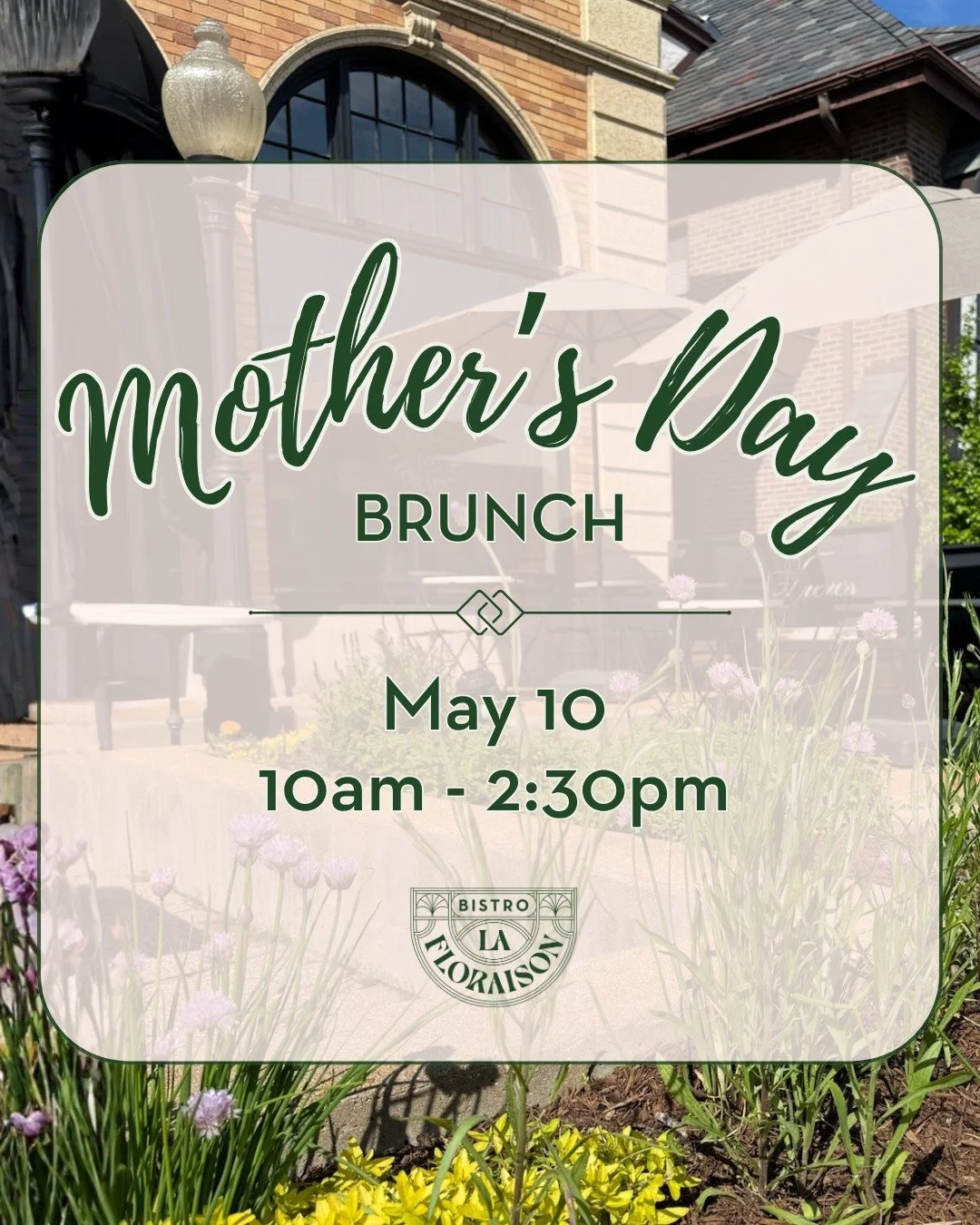 Celebrate the moms in your life with a special Sunday Brunch.  Treat the ladies you love to a carefully curated menu from Chef Nick.  Sunday, May 10, 10:00am - 2:30pm.