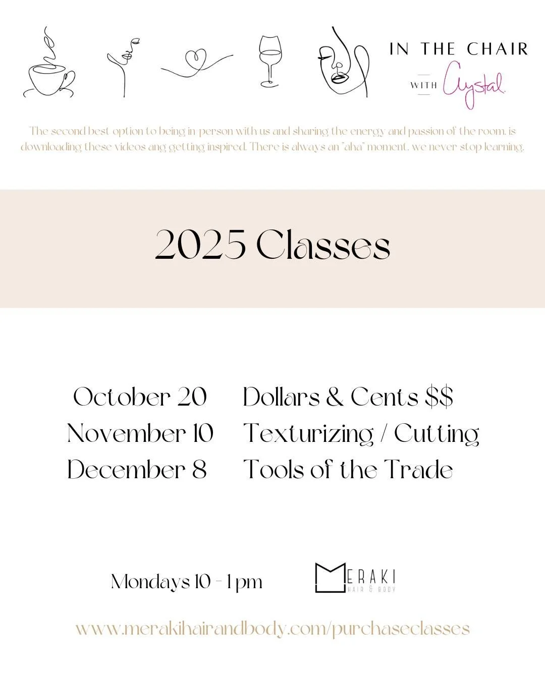 Join us for one of the last few classes of 2025! You don't stop learning once you get licensed. 👀 

Join me monthly for in the chair w/Crystal here at Meraki Hair &amp; Body. Link in bio to reserve your space. 🙌🏼
&bull;
#inthechair #meraki #salont