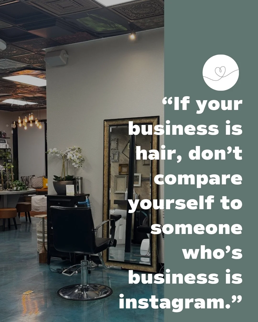 Don't compare yourself to anyone else's career.

✨ That stylist is only posting their prettiest pictures, you're comparing their best to what you feel is your worst.
✨ That salon owner has been in the industry twice as long as you, they have gained w