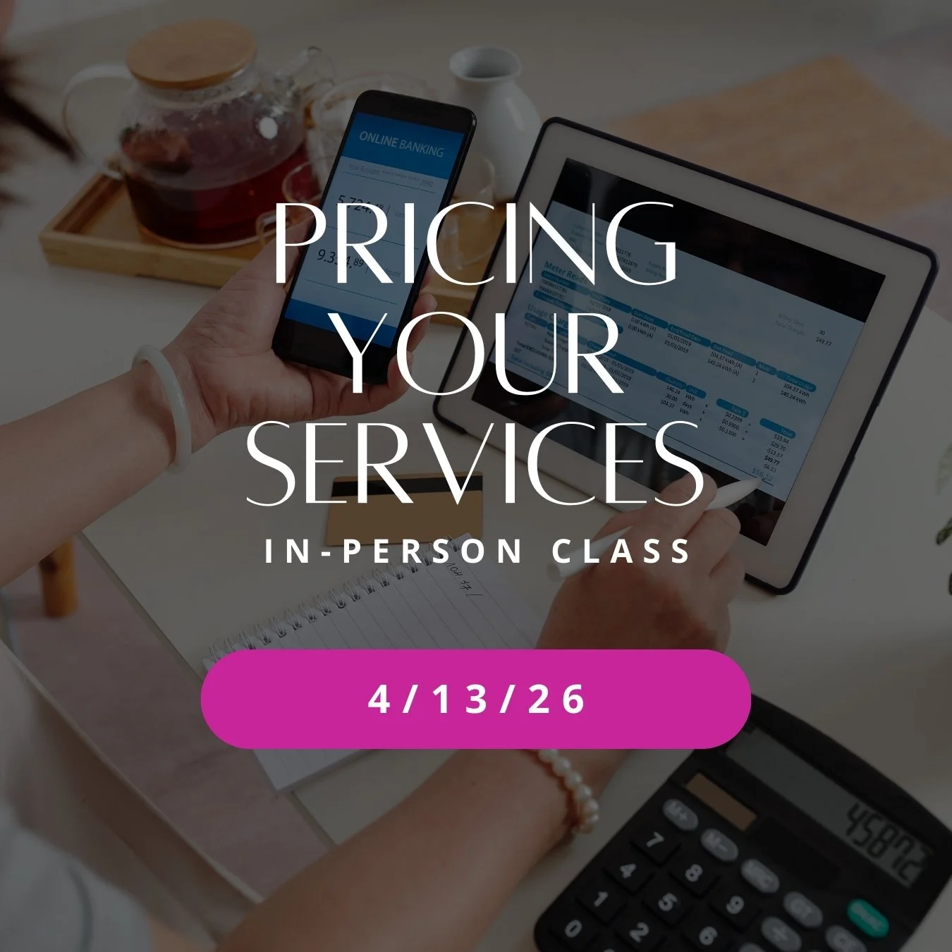 Pricing Your Services - 4/13/26 Class