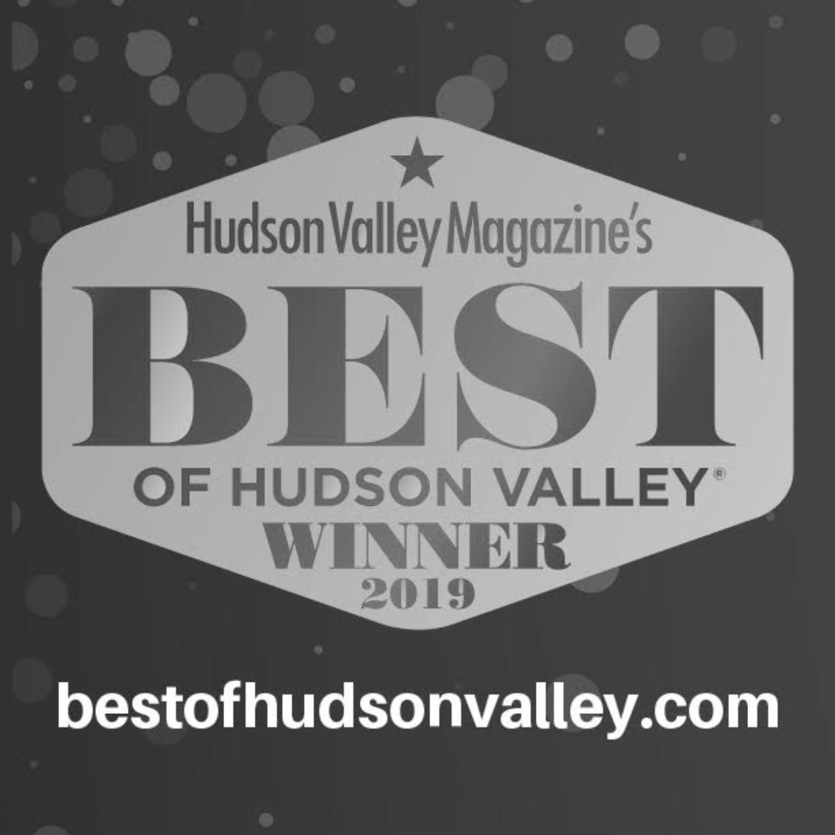 An award badge for Hudson Valley Magazine's Best of Hudson Valley 2019, featuring a star at the top and the website bestofhudsonvalley.com at the bottom.