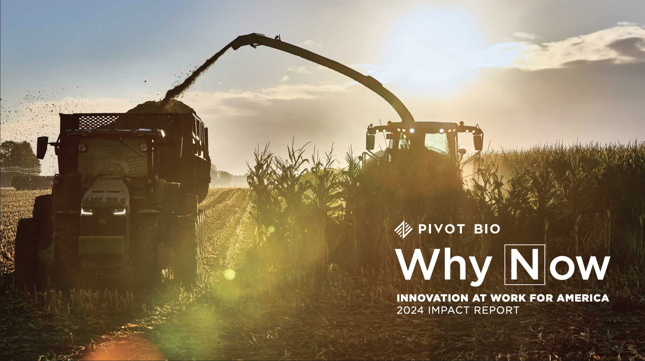 Tractor and combine harvester working in a cornfield at sunset with the sun in the background, and text overlay for Pivot Bio 2024 Impact Report.