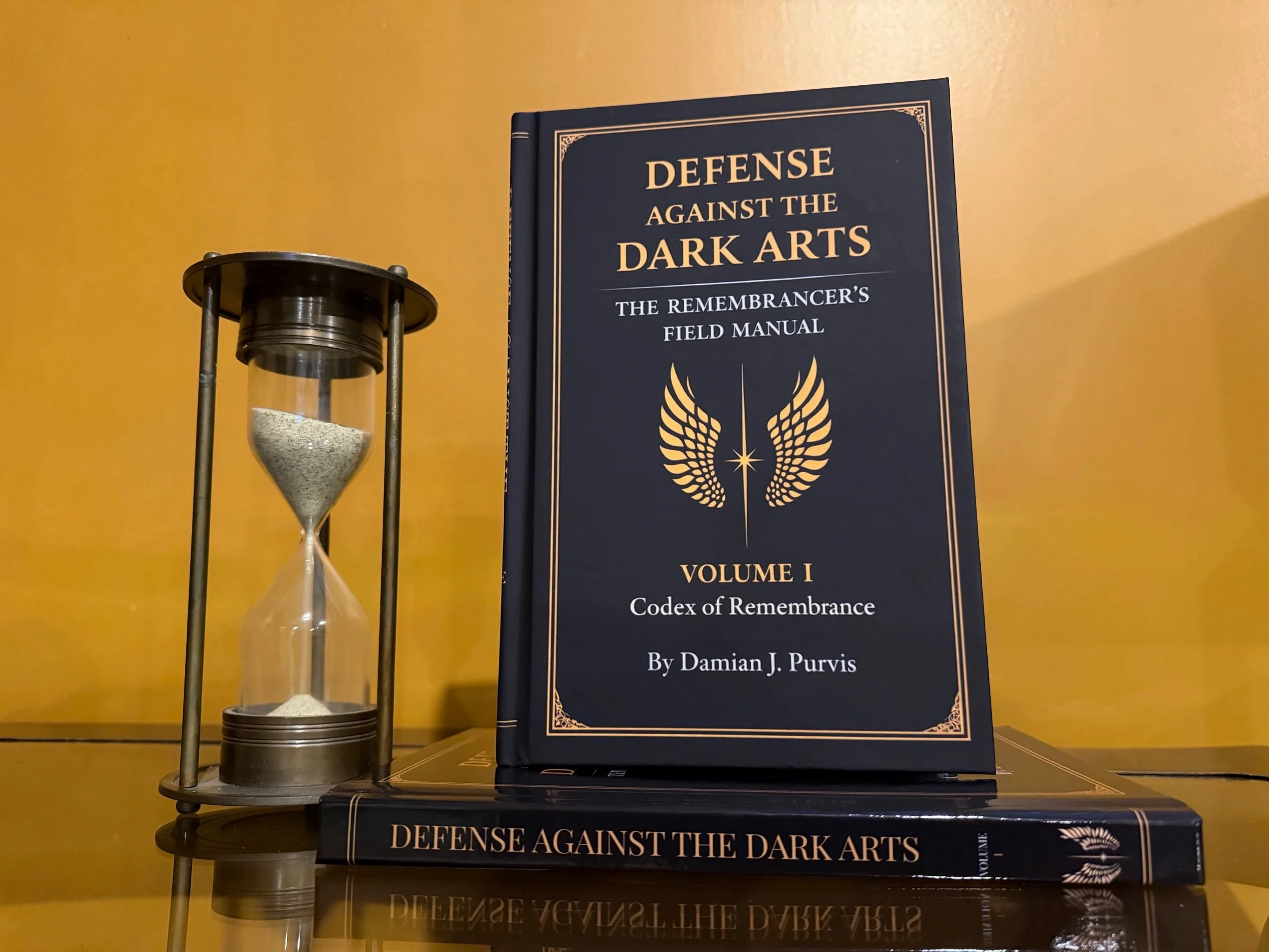 DEFENSE AGAINST THE DARK ARTS: The Remembrancer’s Field Manual (Hardcover)