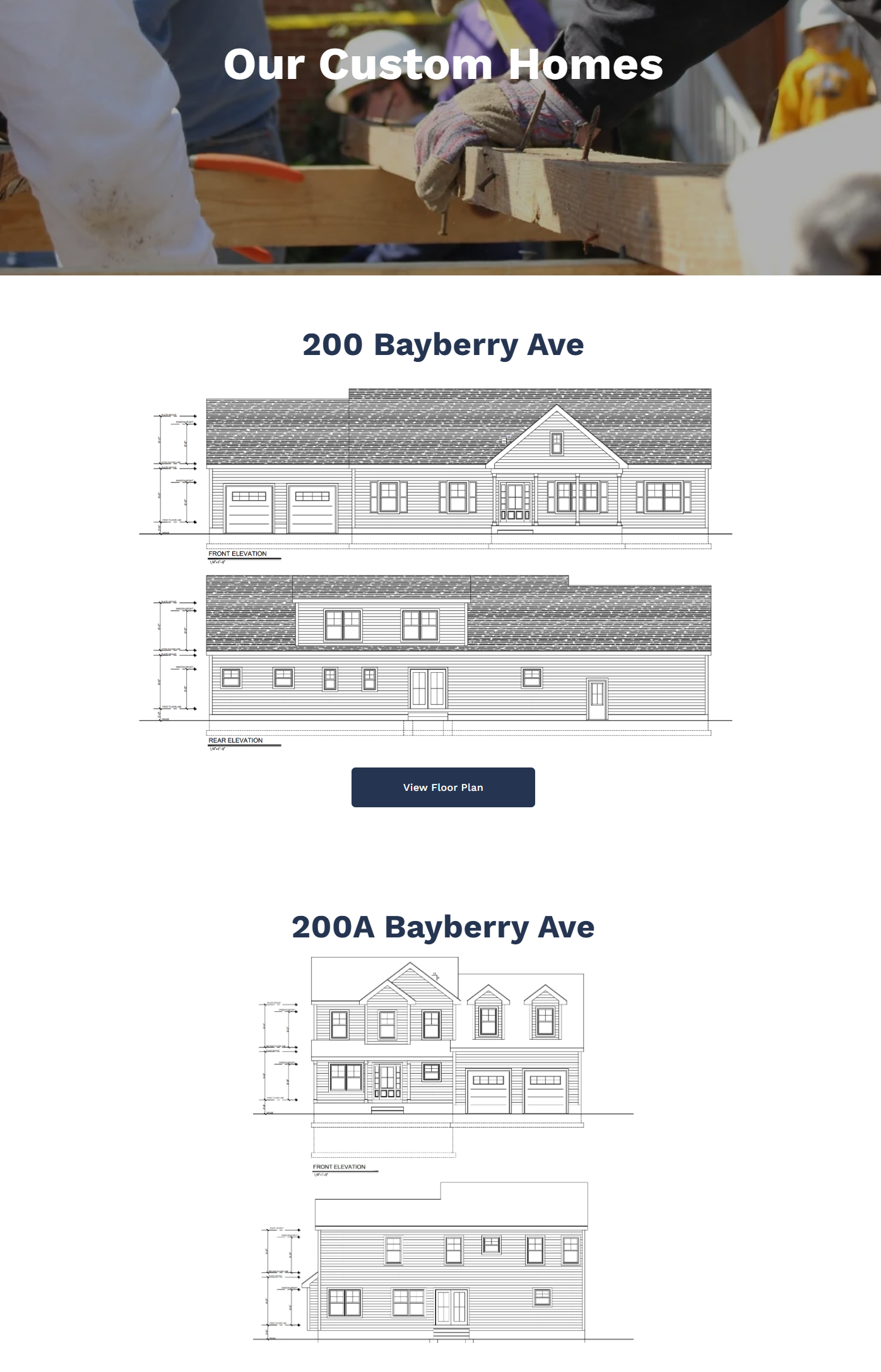 Construction workers building a house with blueprint drawings visible, and overlay text reading 'Our Custom Homes' at the top. Below, architectural plans for two homes labeled '200 Bayberry Ave' and '200A Bayberry Ave' with front and rear elevation drawings.