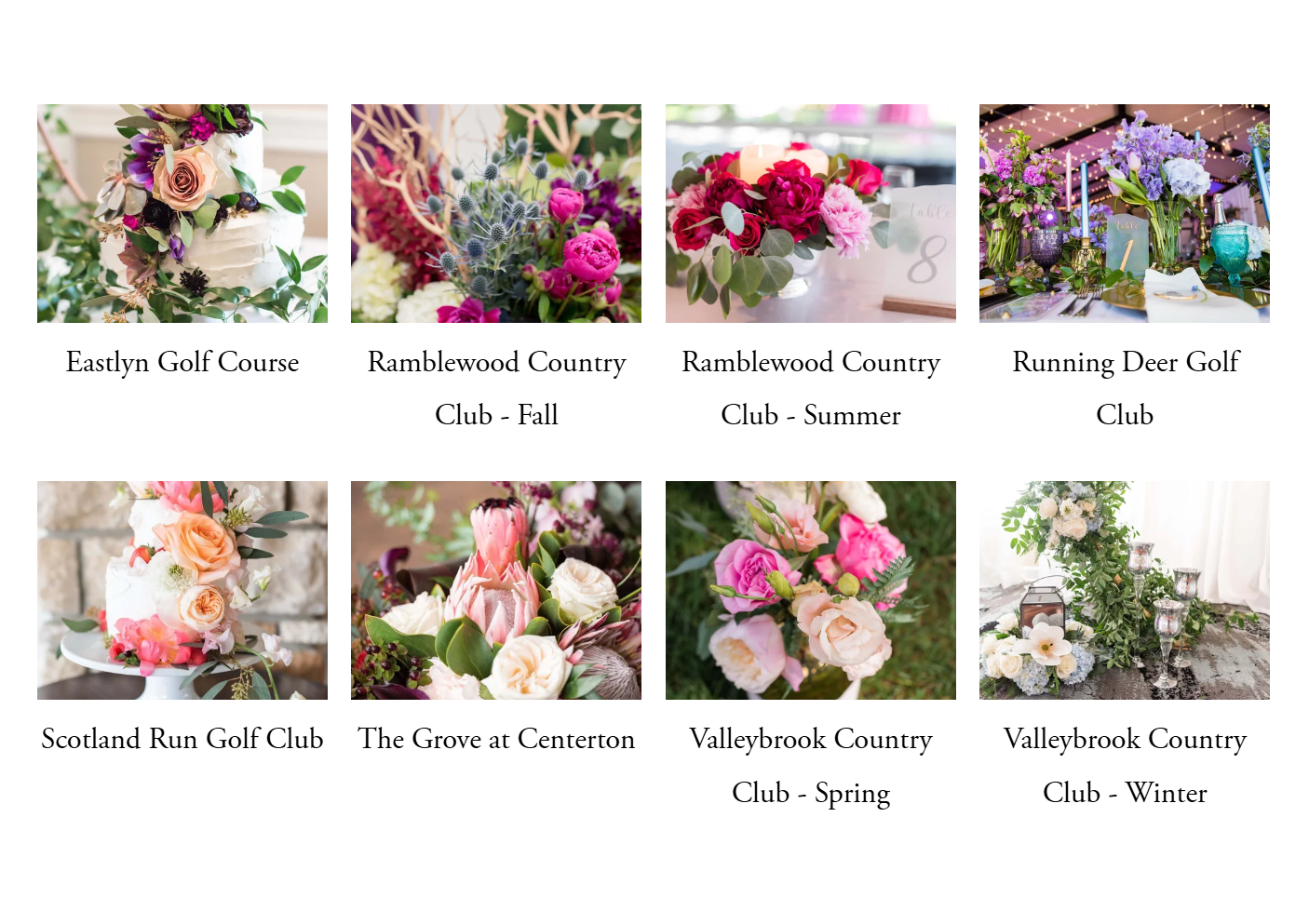 A collage of eight floral arrangements and a decorated wedding cake, labeled with names of golf clubs and seasons, including Eastlyn Golf Course, Ramblewood Country Club Fall and Summer, Running Deer Golf Club, Scotland Run Golf Club, The Grove at Centerton, Valleybrook Country Club Spring and Winter.