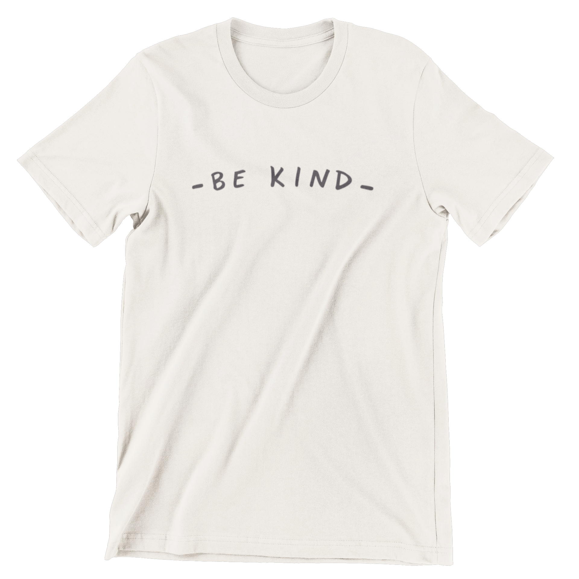 White T-shirt with the phrase 'BE KIND' printed in black on the front.