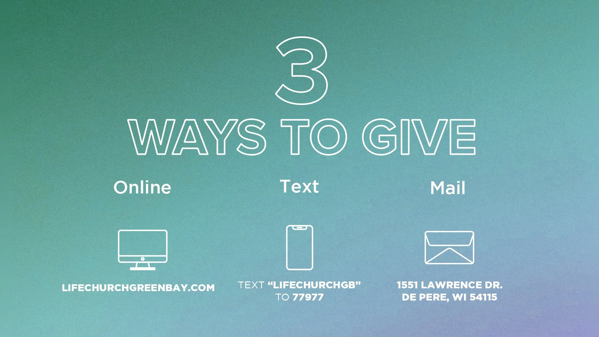 Informational graphic titled '3 Ways to Give' listing online, text, and mail options, with icons of a computer, phone, and envelope, and website and mailing address details.