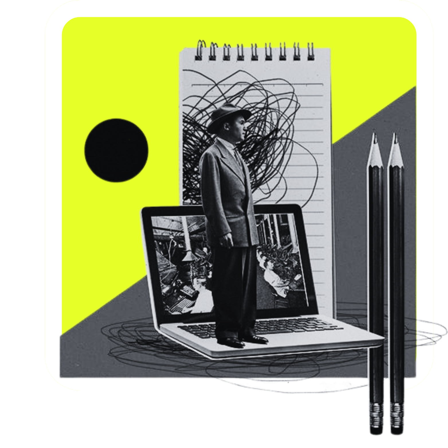 A collage featuring a black-and-white man in a suit and hat standing on a laptop keyboard, with a chaotic scribbled background, a notebook with scribbles, two pens, and computer screens showing similar chaotic imagery.