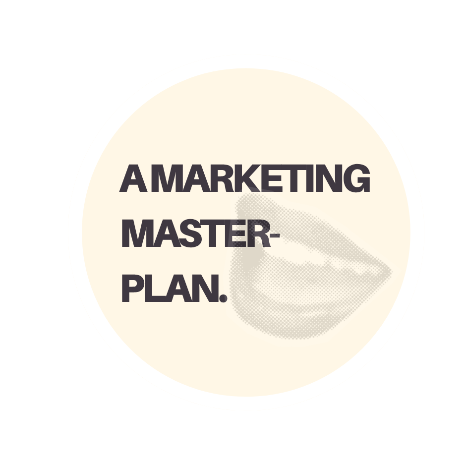 Circle sticker with the text 'A MARKETING MASTER- PLAN.' and a halftone image of lips.