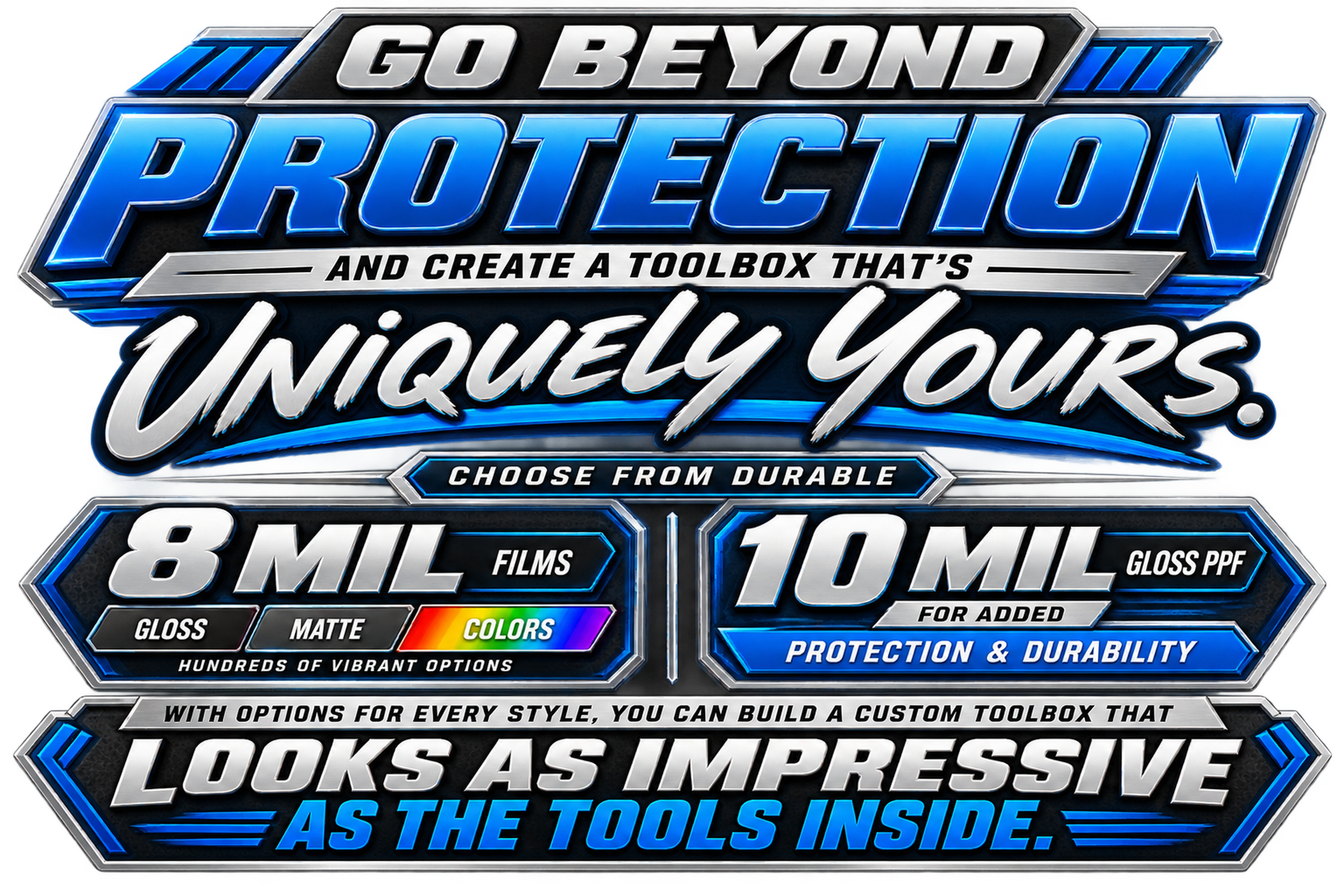 A colorful graphic design with vibrant text promoting customizable protection film options for creating a toolbox with protection and durability, emphasizing visual impact and variety. (Gloss PPF, Matte PPF, Colored PPF, Carbon Fiber PPF)