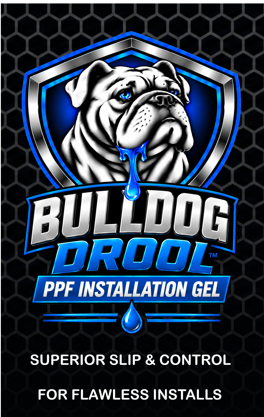 BULLDOG DROOL™ Professional Installation Gel