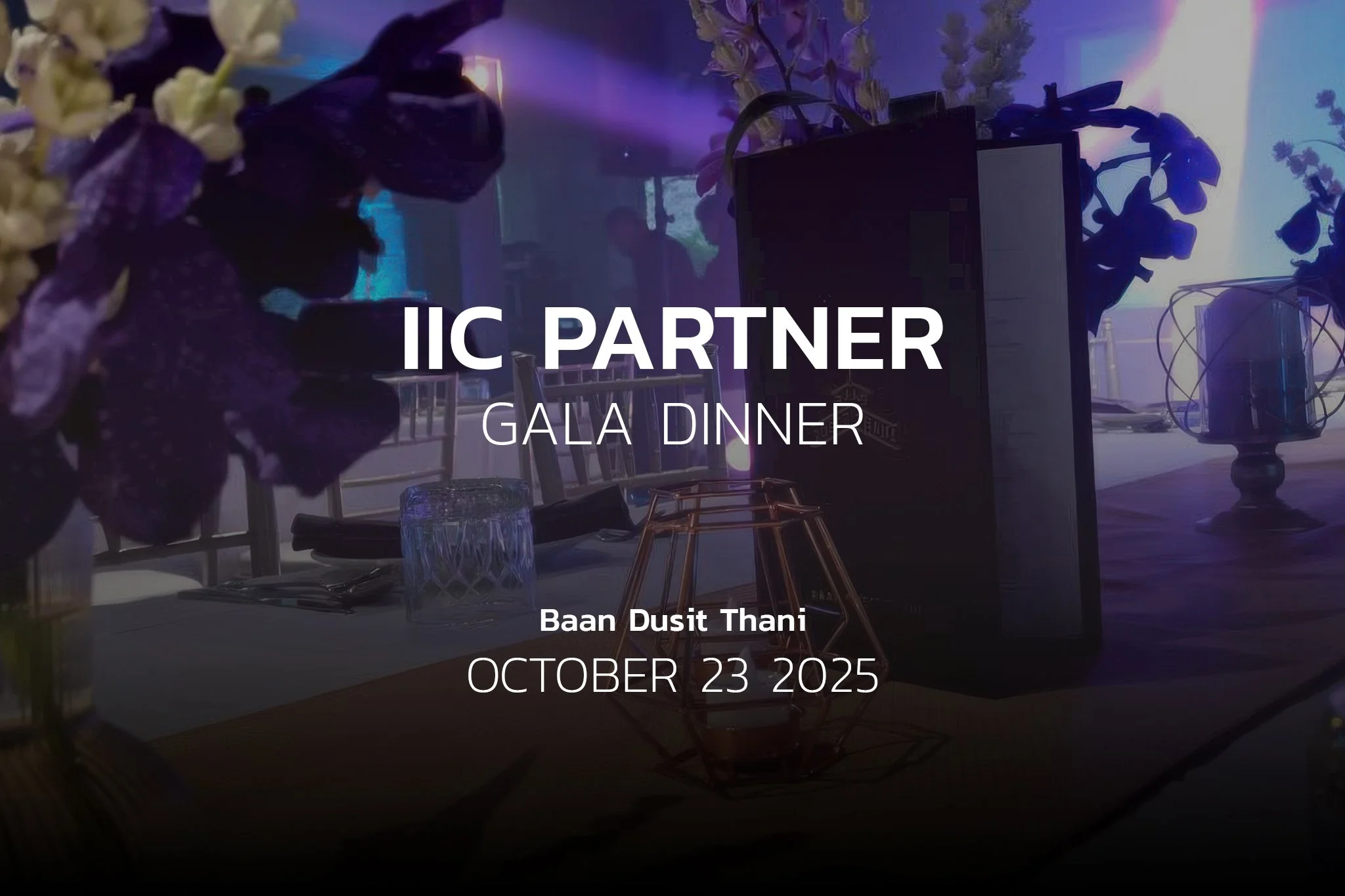 IIC PARTNER GALA DINNER