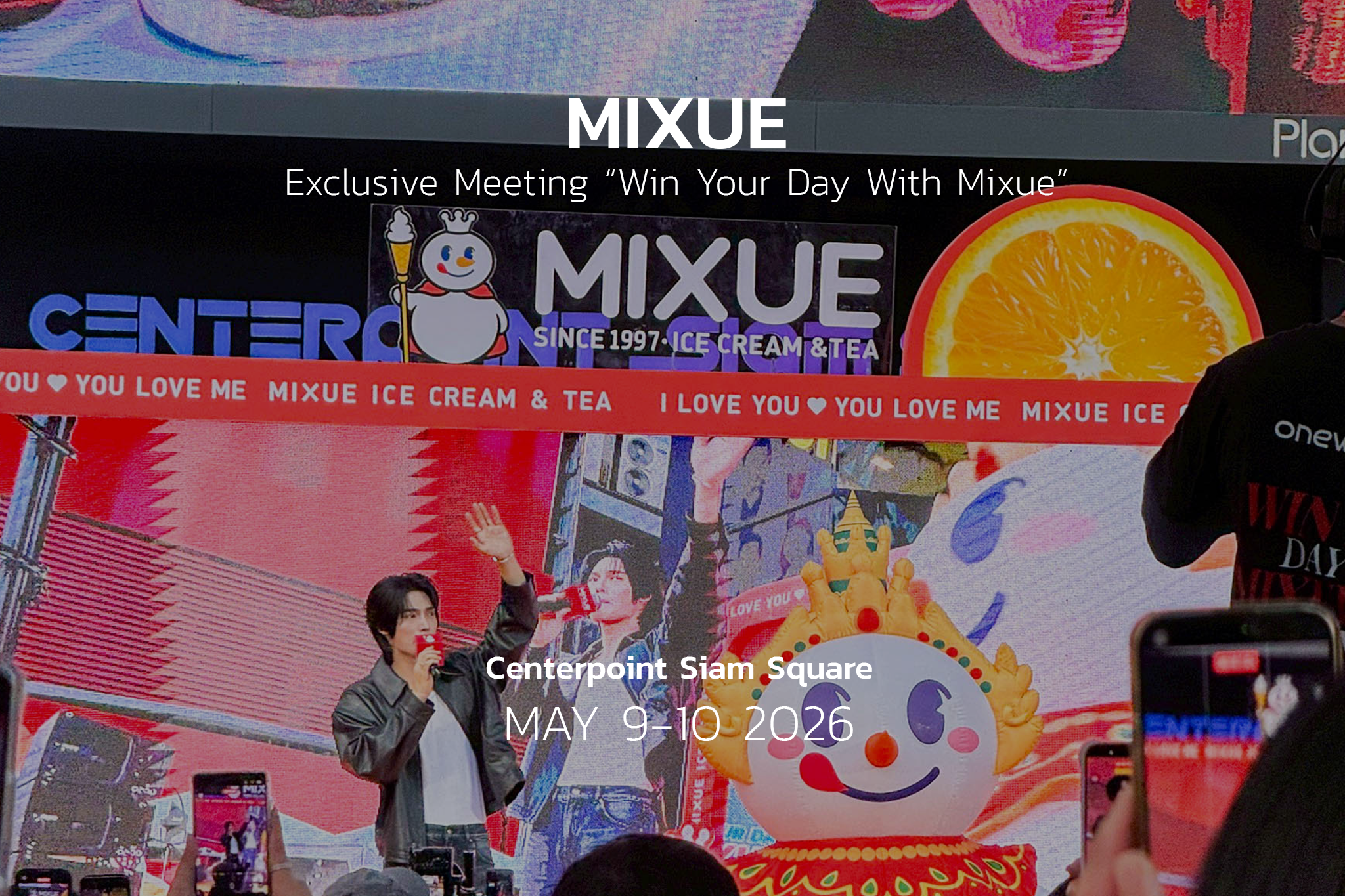 MIXUE Exclusive Meeting (Centerpoint Siam Square)