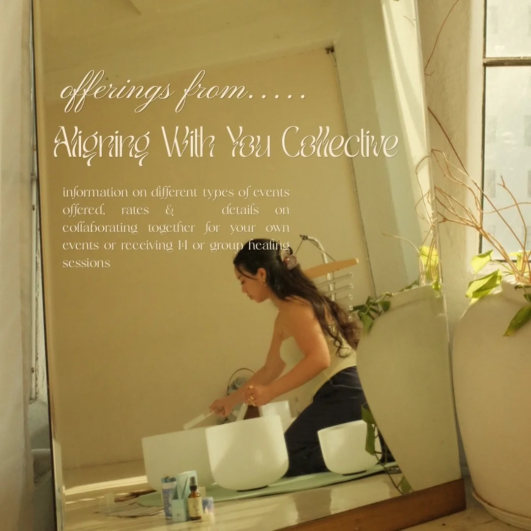 offerings from Aligning With You Collective 💌 information about my different events &amp; also working with me (for your own events, 1:1, or group sessions with your friends &amp; family)

🎨 Sounds Envision: sound bath + reiki &amp; crafts! hosted 