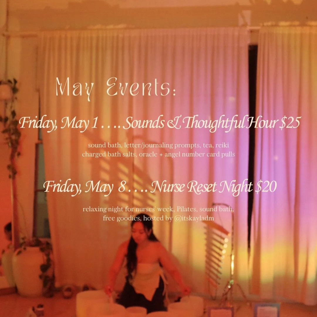 May Events for next month! 🎧🛁🌱✨

💐🎧🛁 flower full moon sounds &amp; thoughtful hour: 5/1 
&bull; sound bath followed by a wind down hour to use the letter supplies or your own journal to utilize the space and frequencies to reflect. Free reiki c