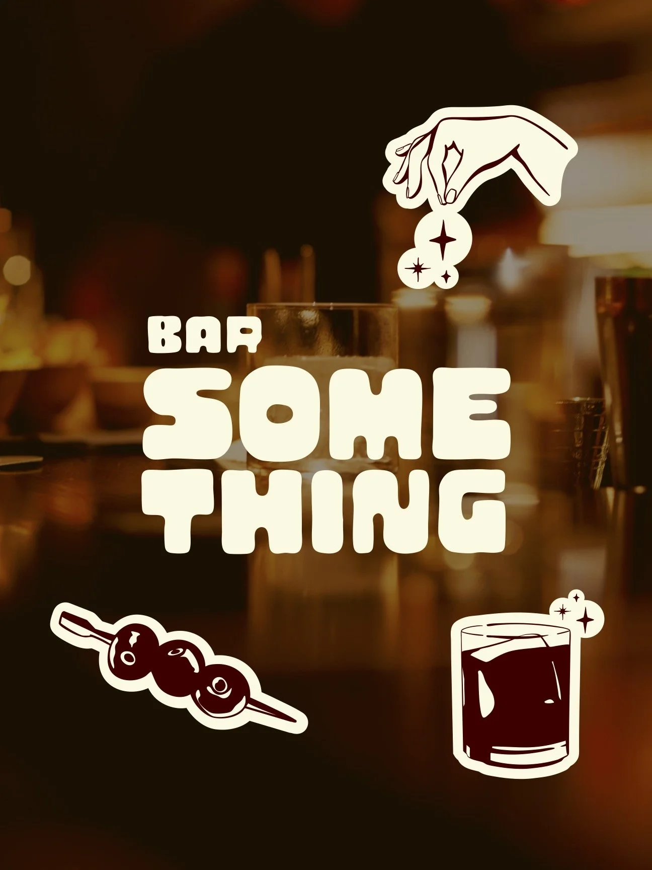 Text overlay on a bar scene says "Bar Something" with illustrations of a hand dropping a cherry into a glass, a skewer of olives, and a glass of alcohol, all in a minimalist white outline style.
