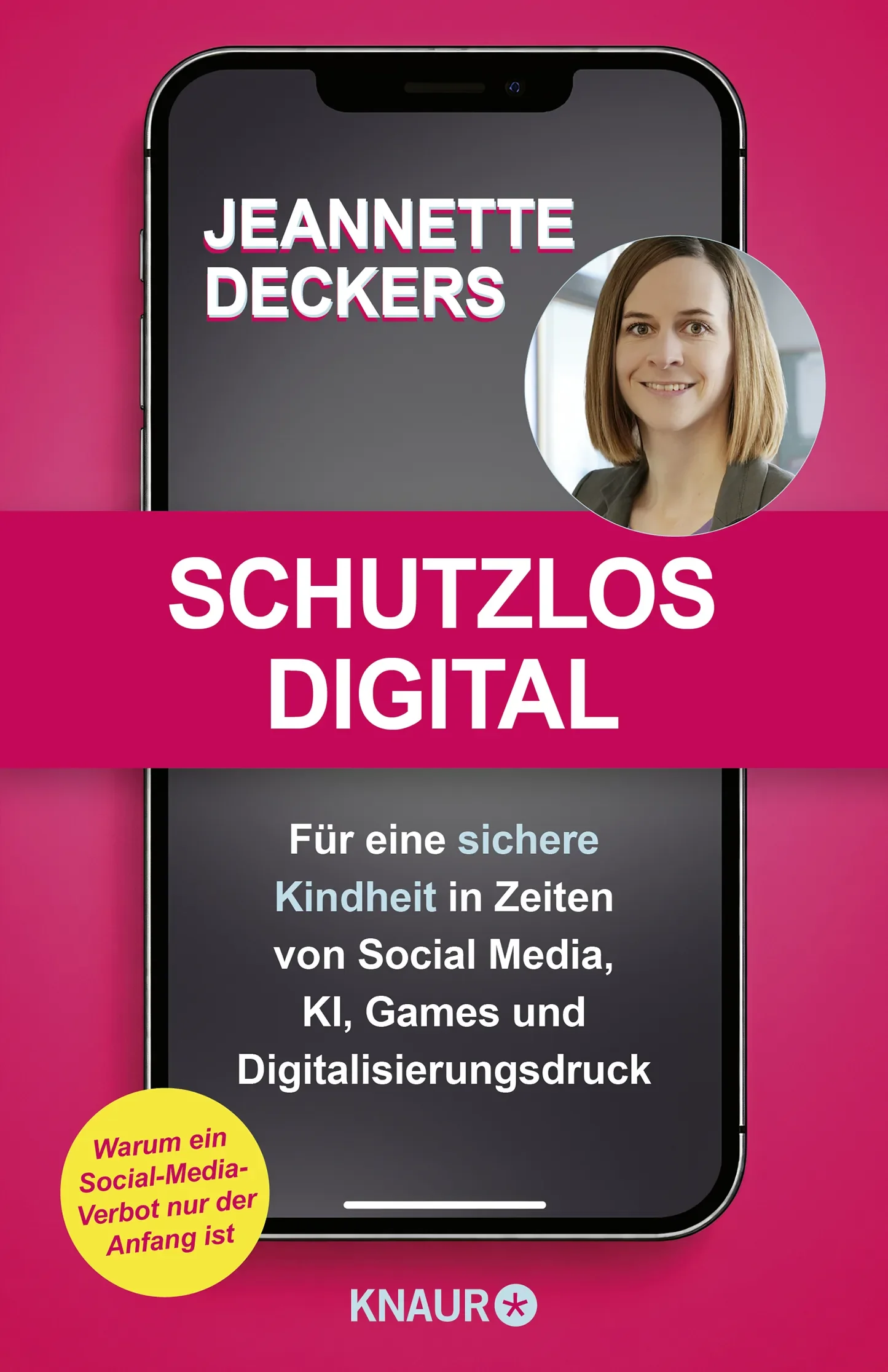 Cover des Buches ‚Schutzlos digital‘ von Jeannette Deckers über eine sichere Kindheit in Zeiten von Social Media, KI, Games und Digitalisierungsdruck.